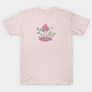 Keep Growing Mushrooms Positive Inspirational Quote T-Shirt